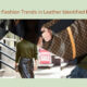 10 Celebrity Fashion Trends in Leather
